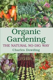 Cover of: Organic Gardening by Charles Dowding