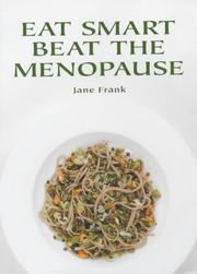 Cover of: Eat Smart Beat the Menopause by Jane Frank