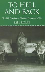 Cover of: To Hell and Back: True Life Experiences of Bomber Command at War
