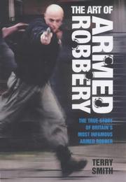 Cover of: The Art of Armed Robbery