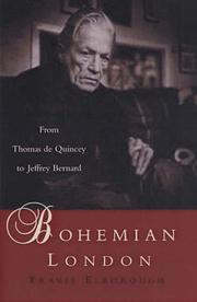 Cover of: Bohemian London: Thomas de Quincey to Jeffrey Bernard