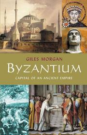 Cover of: Byzantium by Giles Morgan, Giles Morgan