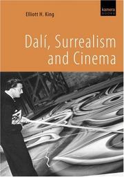 Cover of: Dali, Surrealism and Cinema by Elliott H. King