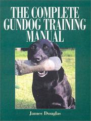 Cover of: The Complete Gundog Training Manual