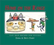 Cover of: Home on the Range: Cast Iron Recipes for Success