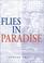 Cover of: Flies in Paradise