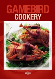 Cover of: Game Bird Cookery (Cookery Book)