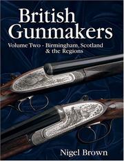 Cover of: British Gunmakers | Nigel S. Brown