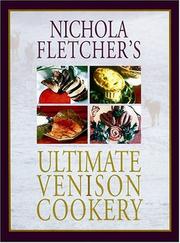Cover of: Nichola Fletcher's Ultimate Venison Cookery