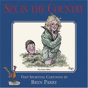Cover of: Sex In The Country | Bryn Parry