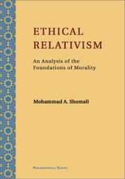 Cover of: Ethical relativism: an analysis of the foundations of morality