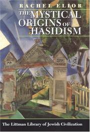 Cover of: Freeing the Spirit: The Mystical Origins of Hasidism
