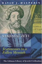 Cover of: Sabbatai Zevi: Testimonies To A Fallen Messiah (The Littman Library of Jewish Civilization)