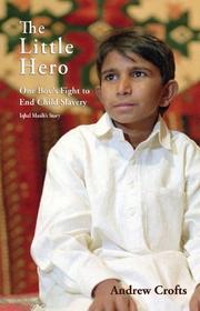 Cover of: The Little Hero-One Boy's Fight for Freedom: Iqbal Masih's Story