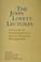 Cover of: The John Lovett Lectures