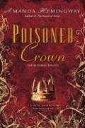 Cover of: The Poisoned Crown by Amanda Hemingway