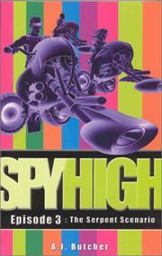 Cover of: The Serpent Scenario (Spy High School)