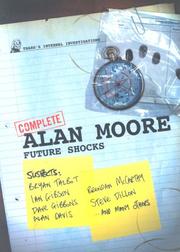 Cover of: The Complete Alan Moore Future Shocks