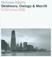 Cover of: Skidmore, Owings & Merrill by Nicholas Adams