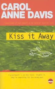 Cover of: Kiss it away by Carol Anne Davis