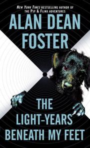 Cover of: The Light-years Beneath My Feet by Alan Dean Foster
