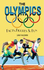 Cover of: The Olympics Facts, Figures & Fun (Facts Figures & Fun) by Liam McCann