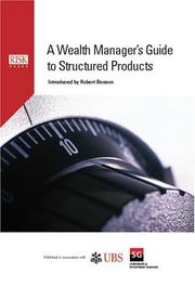 Cover of: A Wealth Manager's Guide to Structured Products