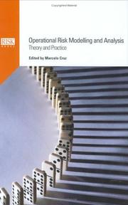 Cover of: Operational Risk Modelling and Analysis: Theory and Practice