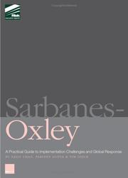 Cover of: Sarbanes-Oxley: A Practical Guide for Corporate Executives, Risk and Audit Professionals