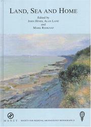 Land, sea and home by Conference on Viking-period Settlement (2001 Cardiff, Wales), John Hines, CONFERENCE ON VIKING-PERIOD SETTLEMENT, Alan Lane, M. Redknap