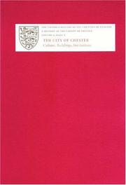 Cover of: A History of the County of Chester: V.ii. The City of Chester: Culture, Buildings, Institutions (Victoria County History)