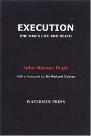 Cover of: Execution: One Man's Life And Death