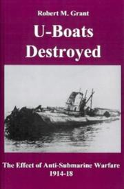 Cover of: U-boats Destroyed by Grant, Robert M.