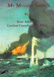 Cover of: My Mystery Ships by Rear Admiral Gordon Campbell
