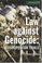 Cover of: Law against genocide