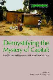 Cover of: Demystifying the Mystery of Capital: Land Tenure & Poverty in Africa and the Caribbean