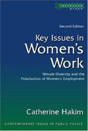 Cover of: Key issues in women's work: female diversity and the polarisation of women's employment