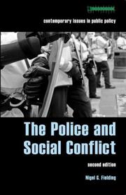Cover of: The Police and Social Conflict (Contemporary Issues in Public Policy S.)