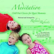 Cover of: Meditation: Chill Out Classics for Quiet Moments