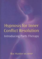 Cover of: Hypnosis for Inner Conflict Resolution: Introducing Parts Therapy