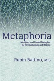 Cover of: Metaphoria: Metaphor And Guided Imagery for Psychotherapy And Healing