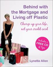 Behind with the Mortgage and Living Off Plastic cover