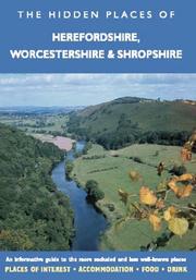 Cover of: HIDDEN PLACES OF HEREFORDSHIRE, WORCESTERSHIRE AND SHROPSHIRE by Peter Long