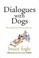 Cover of: Dialogues with Dogs