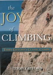 Cover of: Joy of Climbing (Terry Gifford's Classic Climbs)