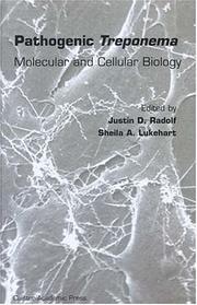 Cover of: Pathogenic Treponema: Molecular And Cellular Biology