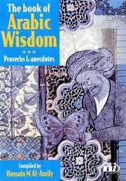 Cover of: The Book of Arabic Wisdom: Proverbs and Anecdotes