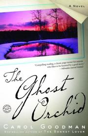 Cover of: The ghost orchid by Carol Goodman