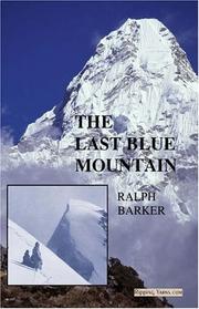 The Last Blue Mountain by Ralph Barker