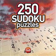 Cover of: 250 Sudoku Puzzles (Sudoku) | D&B Publishing